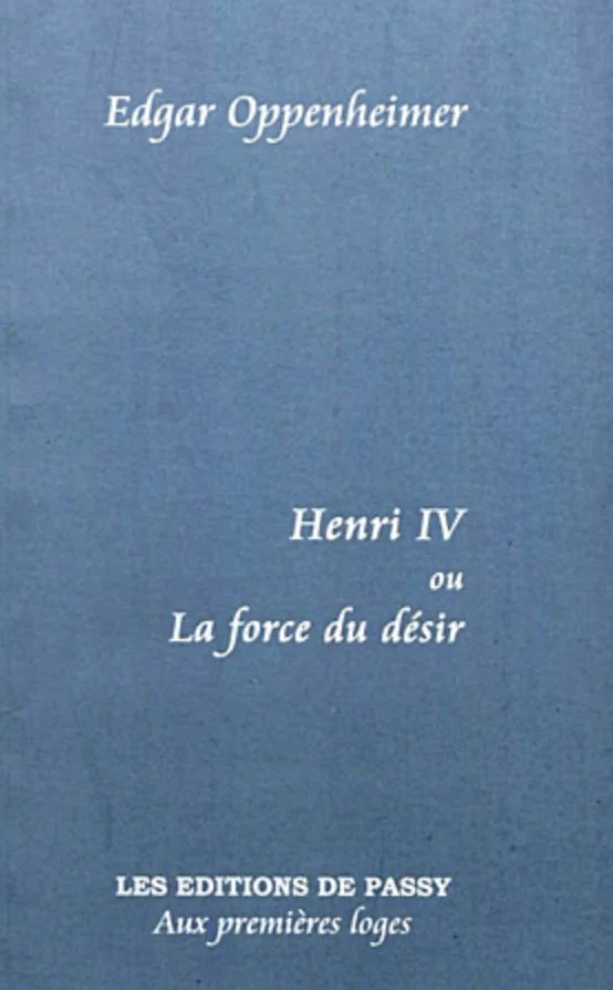 Couverture de Henri IV ou La force du désir