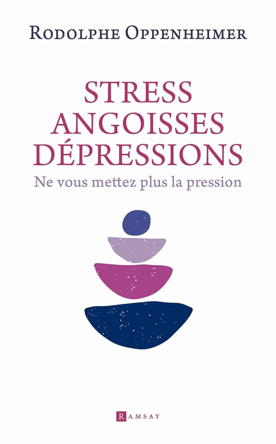 verso livre stress angoisses depressions ne vous mettez plus la pression